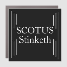 Magnet de voiture SCOTUS Stinketh