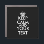 Magnet Pour Voiture Restez calme et continuez - Créez votre propre<br><div class="desc">Faites votre propre personnalisation Conserver le calme et continuer sur le design en ajoutant du texte vous-même. C’est un slogan très populaire pour les amoureux du plaisir et pour tous.</div>