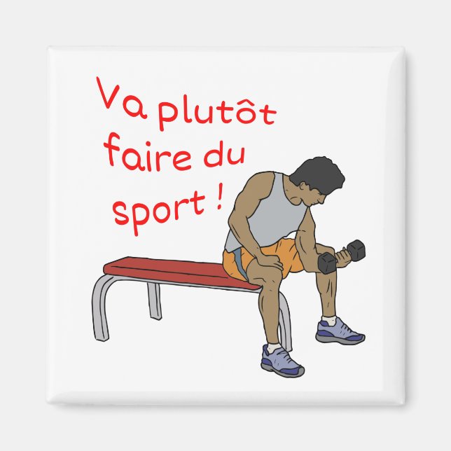 Magnet Va plutôt faire du sport homme (Devant)