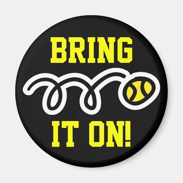 Magnets de tennis avec texte personnalisé Apportez (Devant)