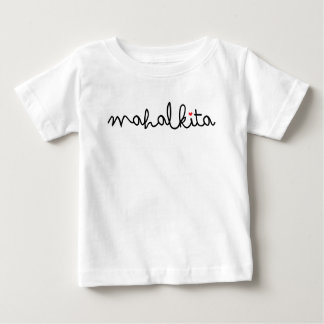 Mahal Kita en T-shirt bébé en lettres noires