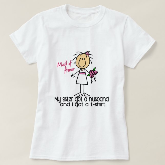 Maid Of Honor Stick Figure I A Obtenu Un TShirt (S (Design devant)