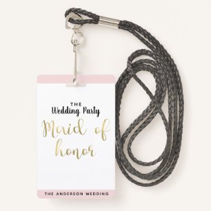 Maid of Honor Wedding Party VIP Pass Badge