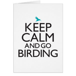 Maintenez calme et allez Birding