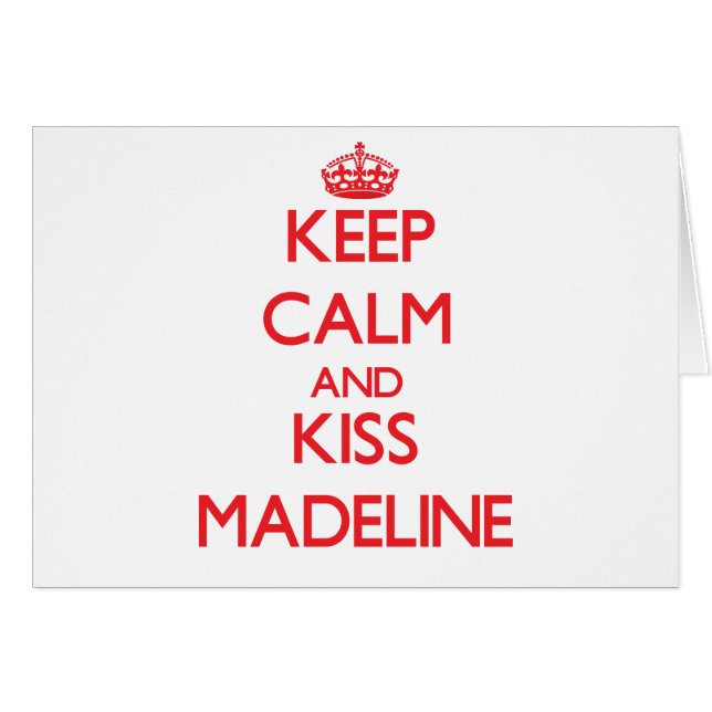 Maintenez calme et baiser Madeline (Devant horizontal)