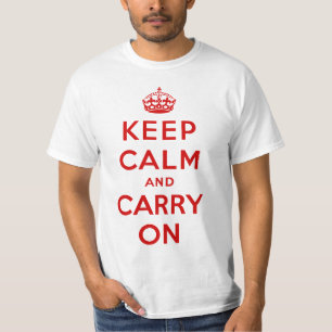 Maintenez calme et continuez le T-shirt de valeur