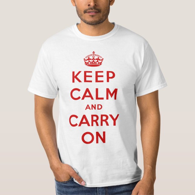 Maintenez calme et continuez le T-shirt de valeur (Devant)