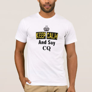 Maintenez calme et dites le T-shirt de
