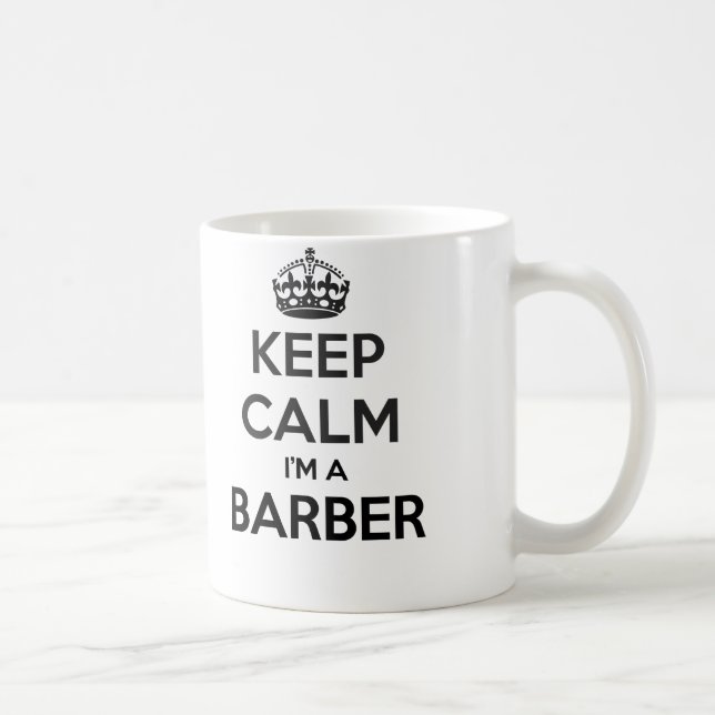 Maintenez calme je suis tasse de blanc de coiffeur (Droite)