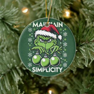 Maintenez la simplicité ! Ornement de Noël de Grin