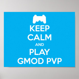 Maintenez le calme et jouer Gmod PVP Poster