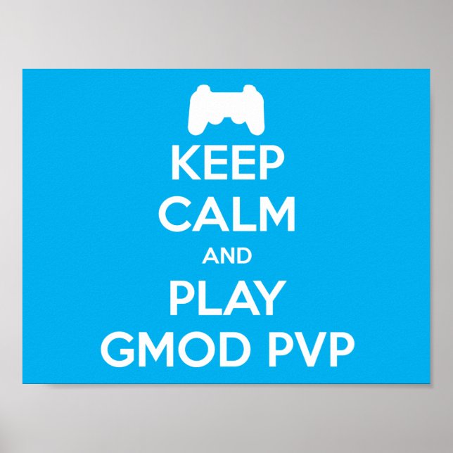Maintenez le calme et jouer Gmod PVP Poster (Devant)