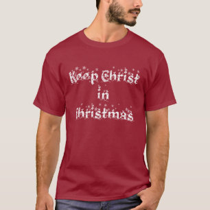 MAINTENEZ LE CHRIST DANS le T-shirt de NOËL