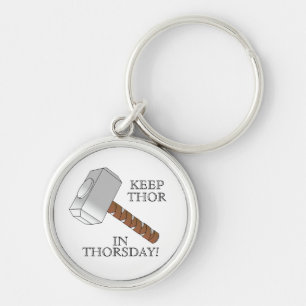 Maintenez le Thor dans Thorsday ! Porte-clés