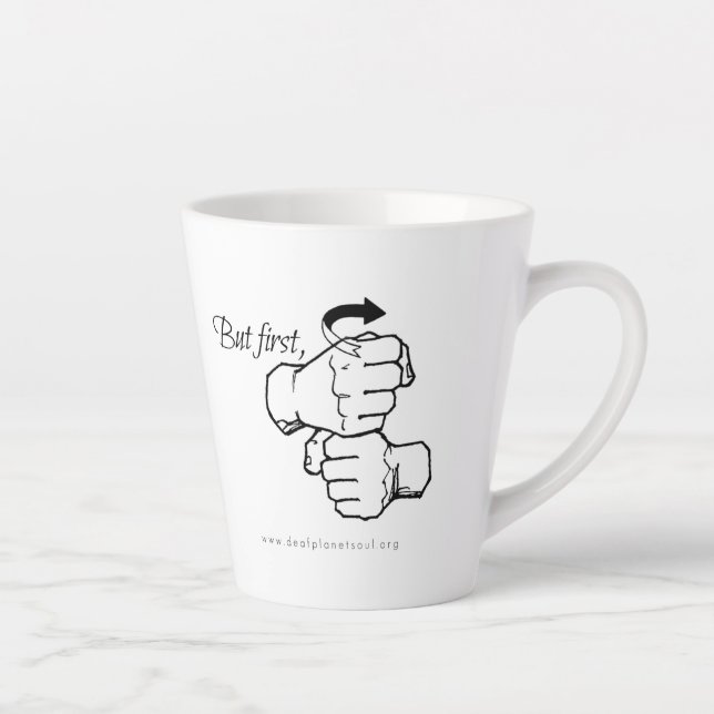 Mais D'Abord [ASL] Café Latte Mug (Droite)