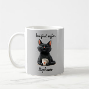 Mais d'abord, Café Mug Drôle Chat Noir Cadeau