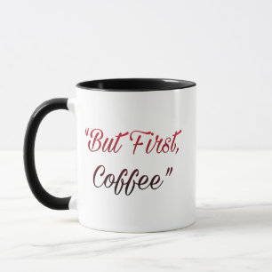 Mais d'abord, Café – Mug Minimaliste pour Amoureux