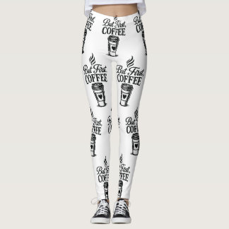 Mais d'abord les leggings à motif de tasse à café
