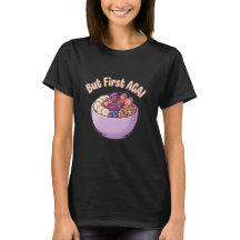 Mais d'abord T-Shirt Açaí Mignon Kawaii