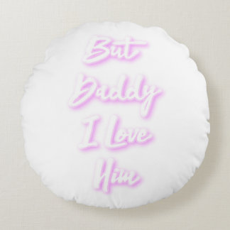 "Mais Papa, je l'aime" coussin