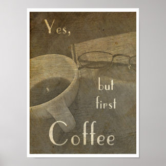 Mais premier café - affiche