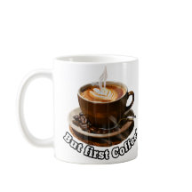 Mais Premier Café ! Mug