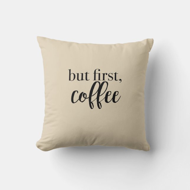 Mais premier Coussin de café (Recto)