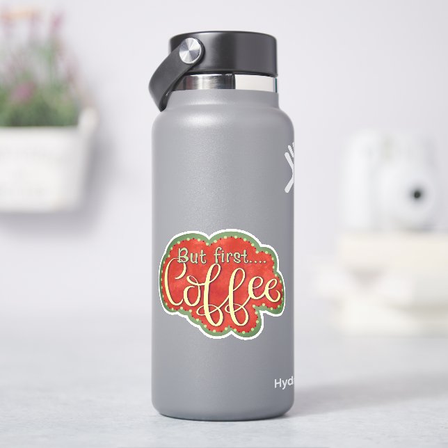 Mais Premier Sticker Plaisant Inspirivé Café (HydroFlask)