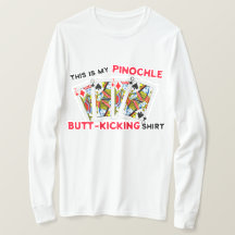Mais Tirer Pinochle Jouer T-shirt