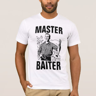 MAÎTRE BAITER, T-shirts drôle de pêche