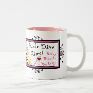 "Make Diva Time"/ Relax tasses
