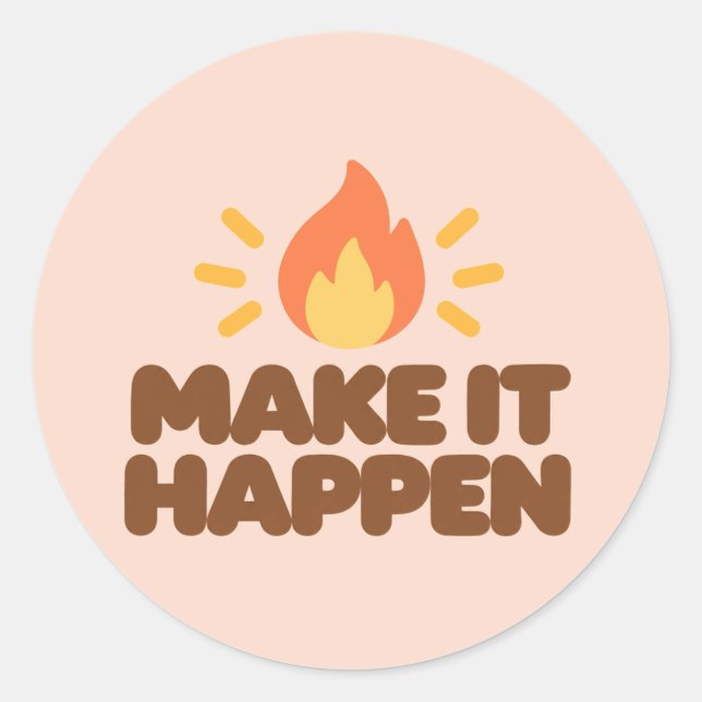 MAKE IT HAPPEN Motivational Round Stickers (Devant)