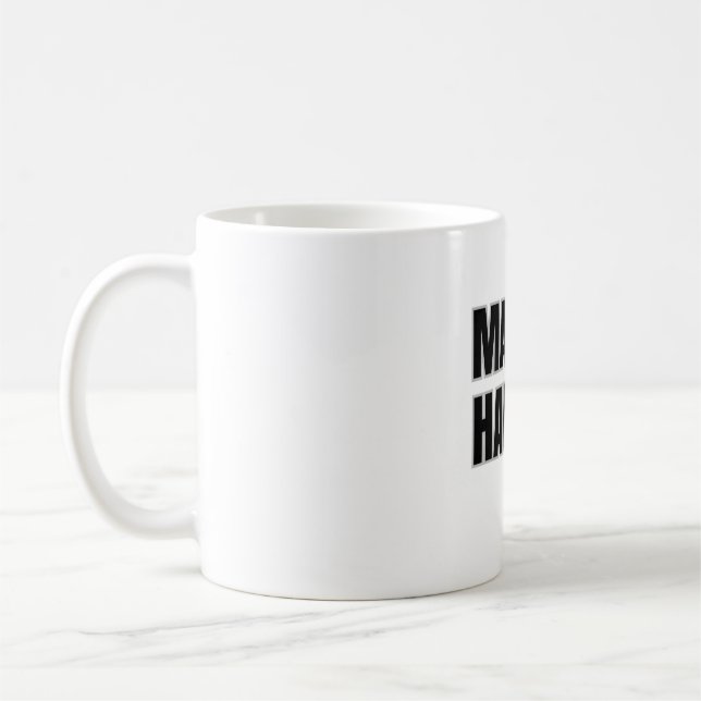 Make It Happen Mug (Gauche)