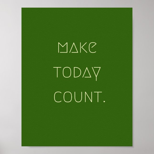make.today.count. Poster et impression (Devant)