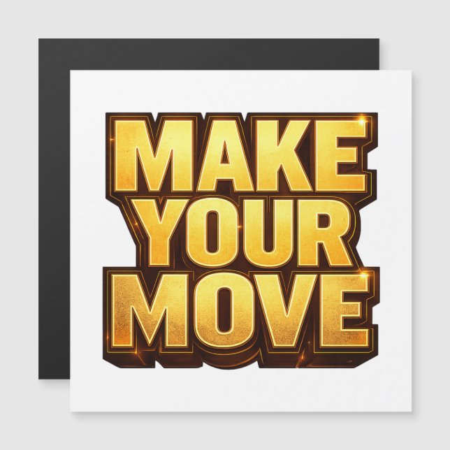 Make Your Move (Devant / Derrière)