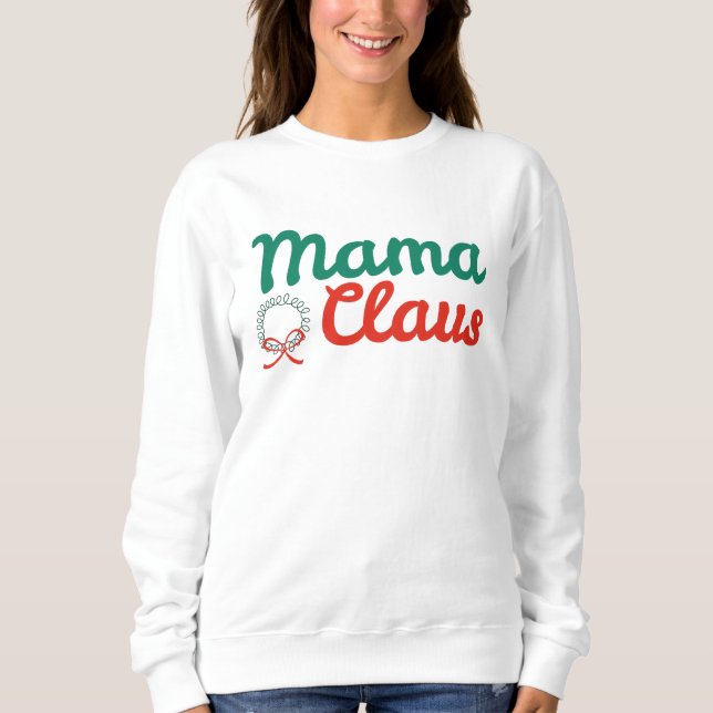 Mama Claus Sweatshirt de Noël (Devant)