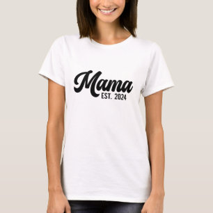 Mama Est 2024 - Stylish Mom T-shirt cadeau