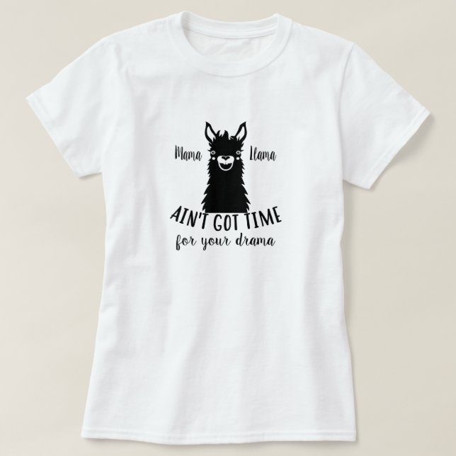 Mama Llama No Drama T-Shirt (Design devant)