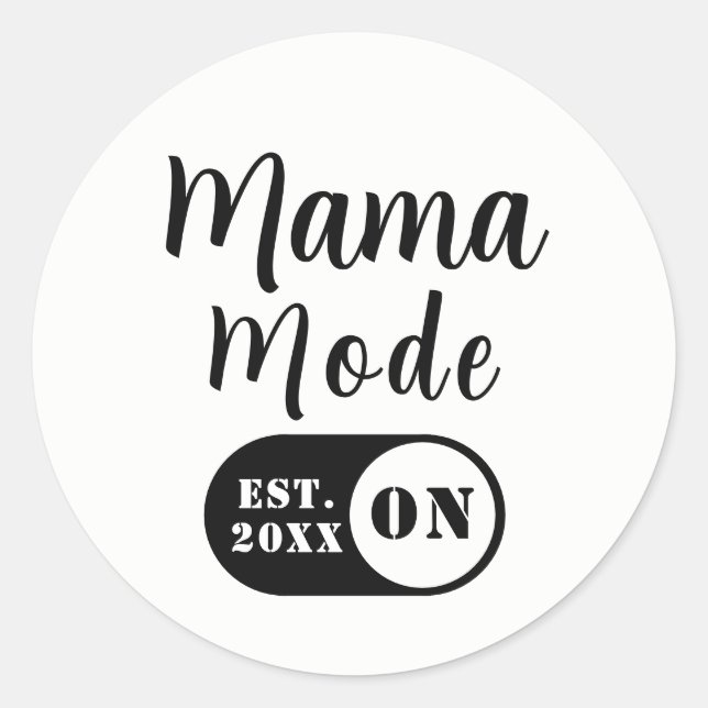 Mama Mode activé, Autocollant de maman personnalis (Devant)