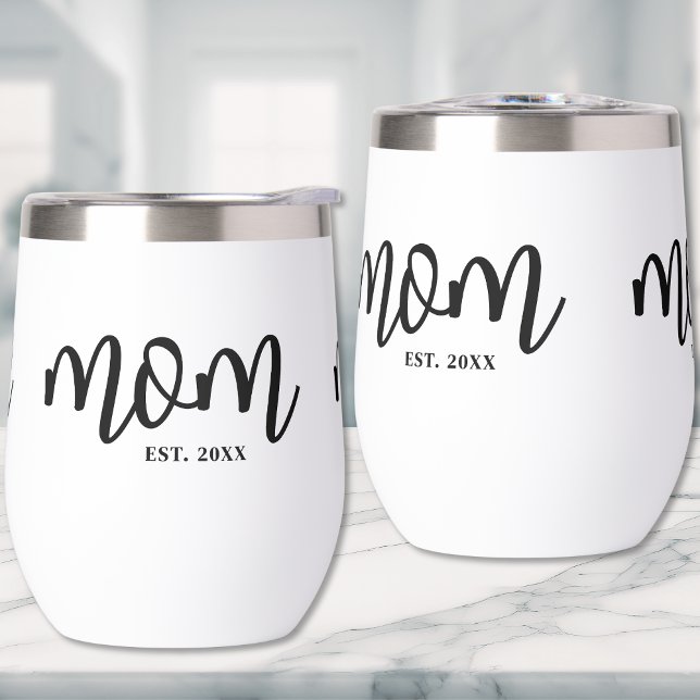Maman a établi le script noir de la mère (Mom Established Black Script Mother's Thermal Wine Tumbler )