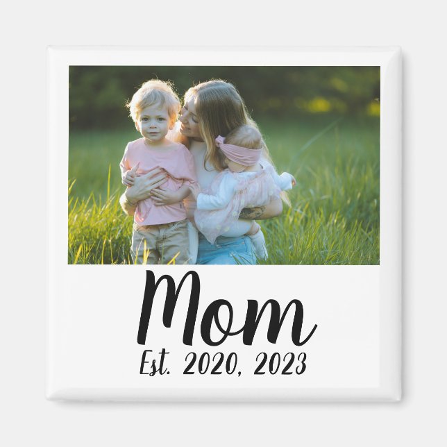 Maman a été établie Cadeau Photo Magnet (Devant)