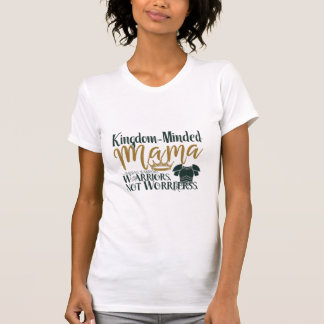 Maman à l'esprit royaliste - T-shirt chrétien