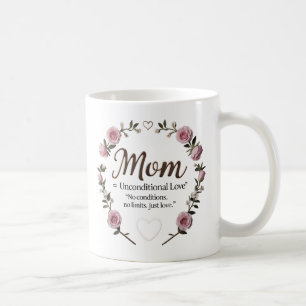 Maman = Amour inconditionnel - Mug Pour la journée