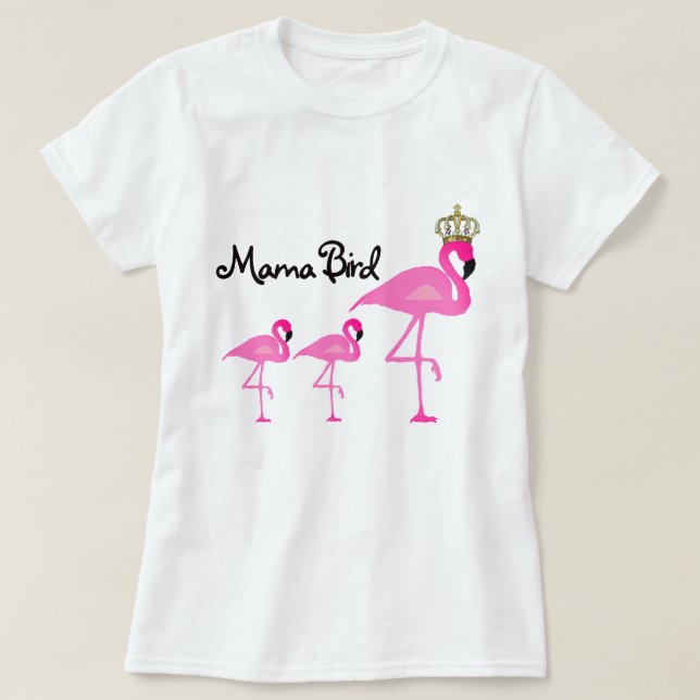 Maman Bird Flamingo T-Shirt avec deux bébés (Design devant)
