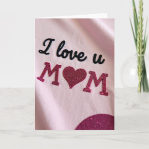 Maman chérie, je t'aime, carte