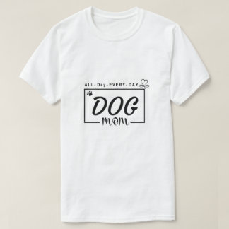 Maman de chien, T-shirt maman, Maman de chien, T-s