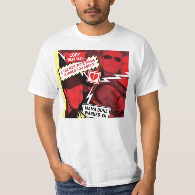 Maman Done Warned Ya T-Shirt (Devant)