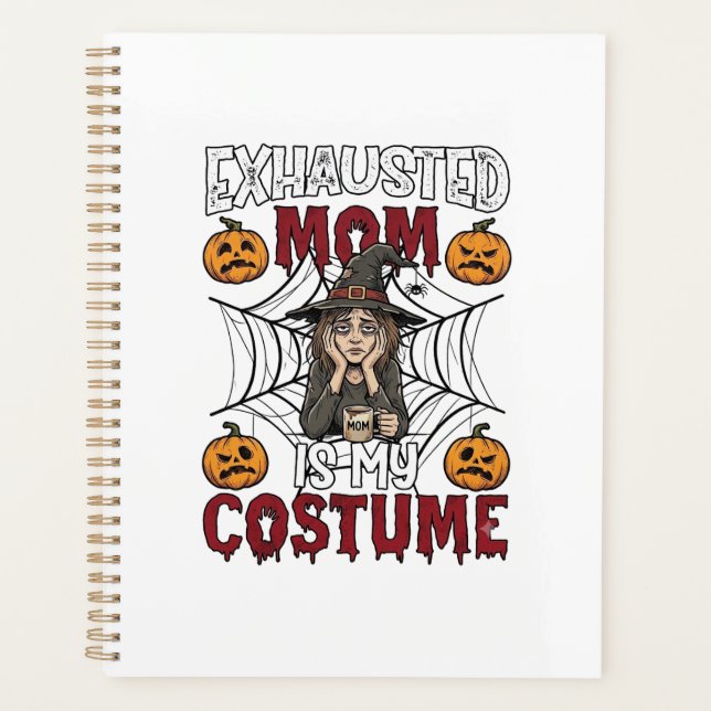 Maman Épuisée Est Costume Sorcière Halloween Café  (Devant)