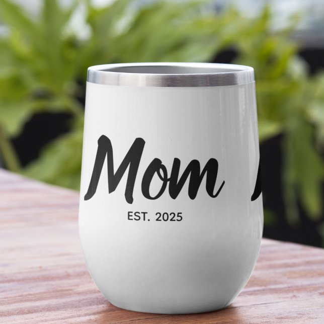 Maman établie Date Script personnalisé Noir (Change text to personalize as required, add another year, or two, if relevant)