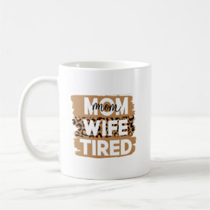 Maman Femme Fatigué Mug